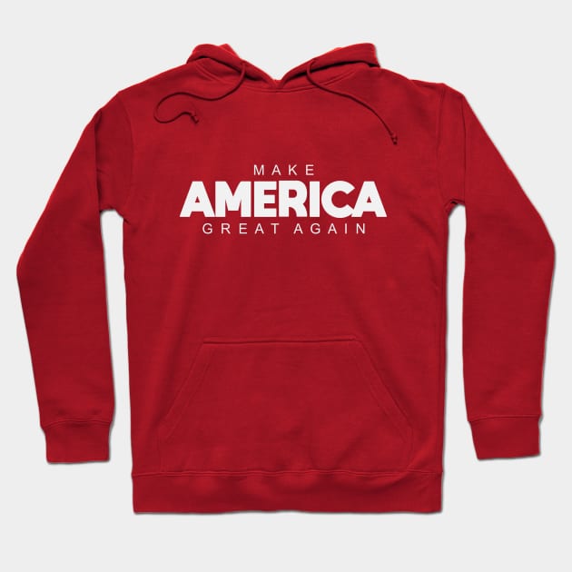 Make America Great Again Hoodie by Dale Preston Design